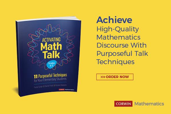Activating Math Talk: 11 Purposeful Techniques for Your Elementary Students
